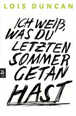 Lois Duncan Ich Weiss Was Du Letzten Sommer Getan Hast Buch